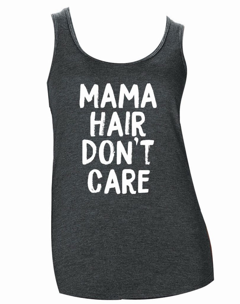 Jane Marie Mama Hair Don't Care Tank Top