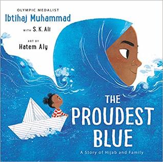 "The Proudest Blue" book by Ibtihaj Muhammad