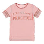 Kickee Pants Short Sleeve Graphic Tee - Baby Rose I Can't, I Have Practice