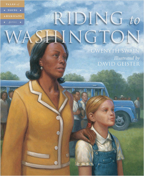 Gwenyth Swain "Riding to Washington" Book